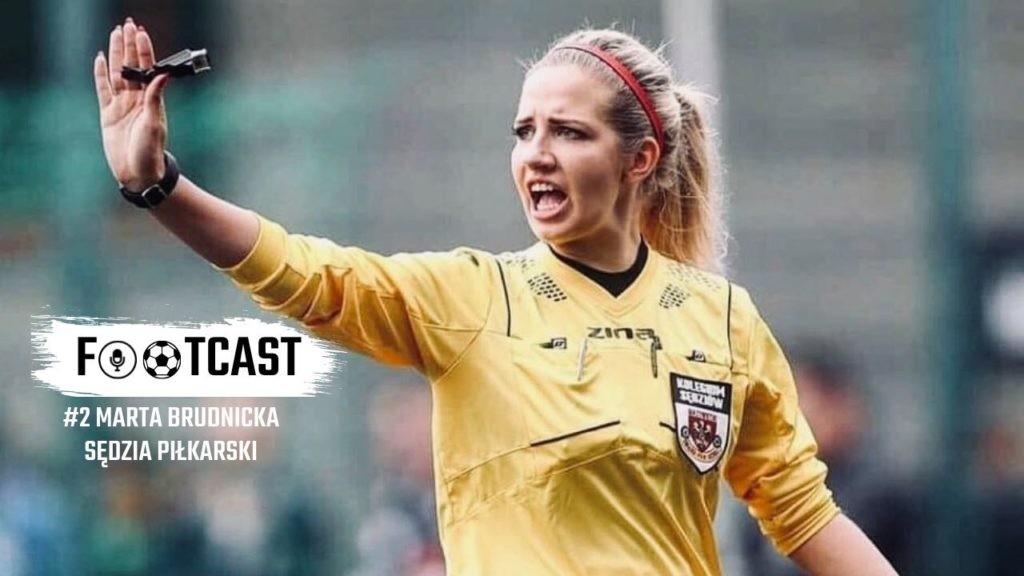FUTCAST #1 & #2: „Czasem sędzia jest jak worek treningowy”