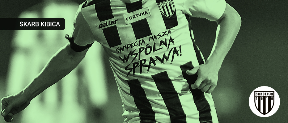 Skarb kibica Fortuna 1. Ligi: Sandecja Nowy Sącz – czas na kolejny etap
