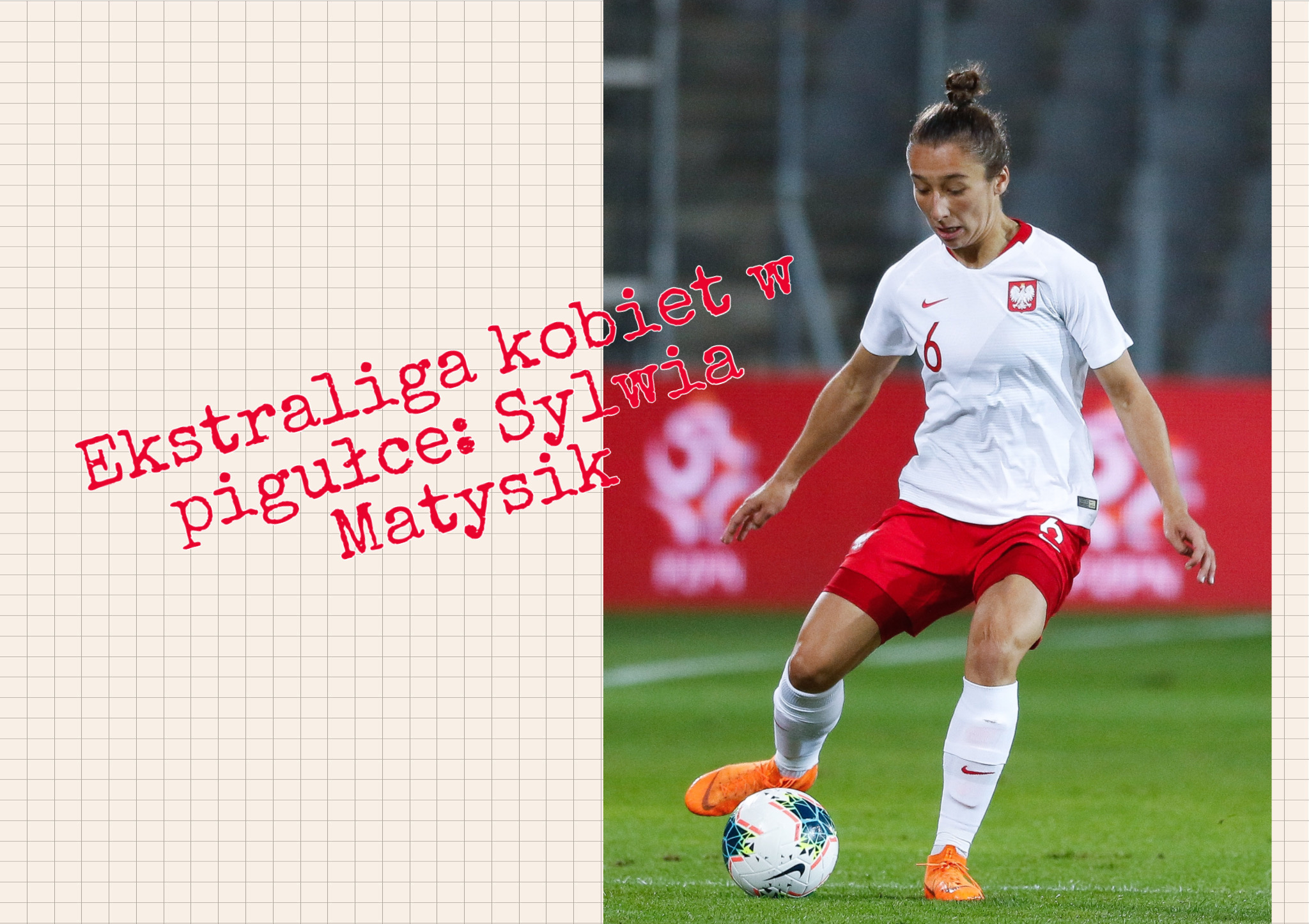 Ekstraliga kobiet w pigułce #10: Sylwia Matysik